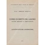 Corso di diritto del lavoro. Seconda appendice di aggiornamento. (Lo statuto dei lavoratori)