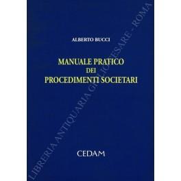 Manuale pratico dei procedimenti societari - Alberto Bucci - copertina
