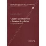 Giudice costituzionale e funzione legislativa. L'esperienza francese