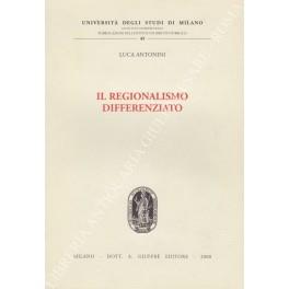 Il regionalismo differenziato - Luca Antonini - copertina