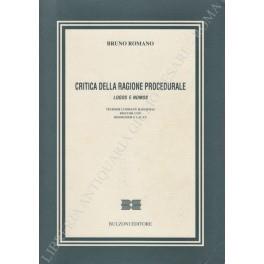 Critica della ragione procedurale. Logos e nomos. Teubner, Luhmann, Habermas, discussi con Heidegger e Lacan. 1994-1995 - Bruno Romano - copertina