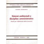 Sistemi ambientali e discipline amministrative. Studi per l'effettività delle funzioni