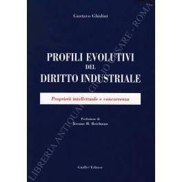Profili evolutivi del diritto industriale. Proprietà intellettuale e concorrenza - Gustavo Ghidini - copertina