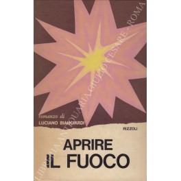 Aprire il fuoco - Luciano Bianciardi - copertina