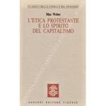 L' etica protestante e lo spirito del capitalismo