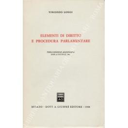 Elementi di diritto e procedura parlamentare - Vincenzo Longi - copertina