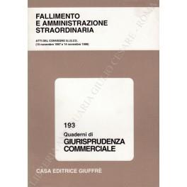 Fallimento e amministrazione straordinaria. Atti del convegno S.I.S.CO. (15 novembre 1997 e 14 novembre 1998) - copertina