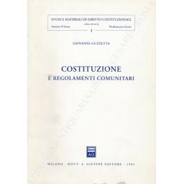 Costituzione e regolamenti comunitari - Giovanni Guzzetta - copertina
