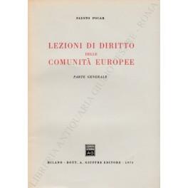 Lezioni di diritto delle comunità europee. Parte generale - Fausto Pocar - copertina