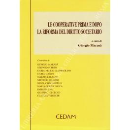 Le cooperative prima e dopo la riforma del diritto societario - copertina