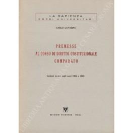 Premesse al corso di diritto costituzionale comparato. Lezioni tenute negli anni 1964 e 1965 - copertina