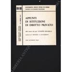 Appunti di istituzioni di diritto privato dalle lezioni del prof. Giuseppe Mirabelli raccolte da C. Crialese e G. De Roberto
