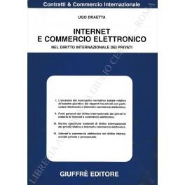 Internet e commercio elettronico nel diritto internazionale dei privati - Ugo Draetta - copertina