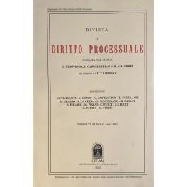 Rivista di Diritto Processuale. Annata 2002. Diretta da: Francesco Carnelutti, Giuseppe Chiovenda, Piero Calamandrei, Enrico Tullio Liebman. Anno LVII (Seconda Serie) - copertina