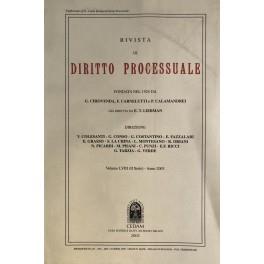 Rivista di Diritto Processuale. Annata 2003. Diretta da: Francesco Carnelutti, Giuseppe Chiovenda, Piero Calamandrei, Enrico Tullio Liebman. Anno LVIII (Seconda Serie) - copertina