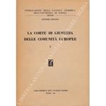 La Corte di Giustizia delle Comunità europee