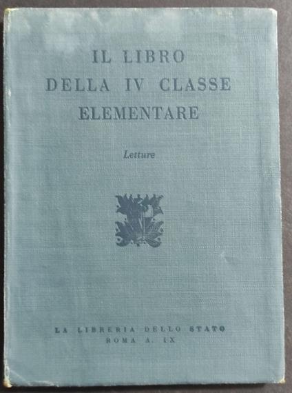 Il Libro della IV Classe Elementare - Angiolo Silvio Novaro - copertina