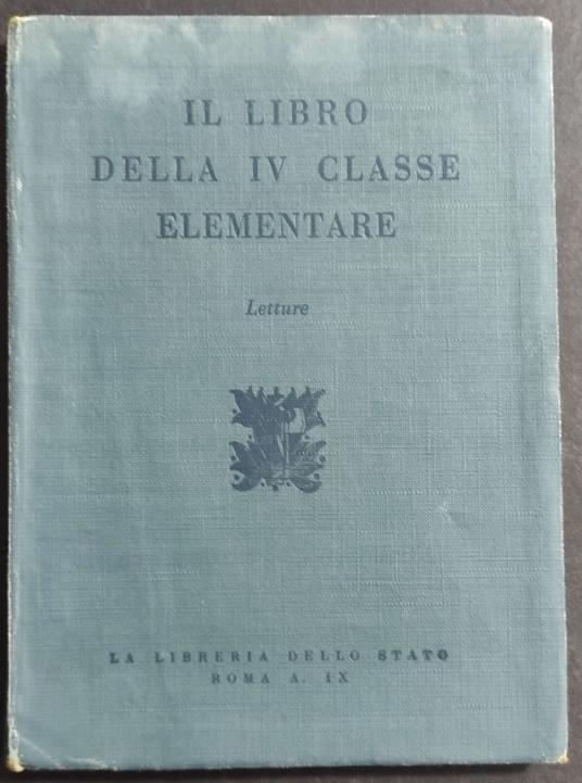Il Libro della IV Classe Elementare - Angiolo Silvio Novaro - copertina