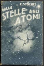 Dalle Stelle agli Atomi