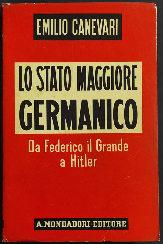 Lo Stato Maggiore Germanico - Emilio Canevari - copertina