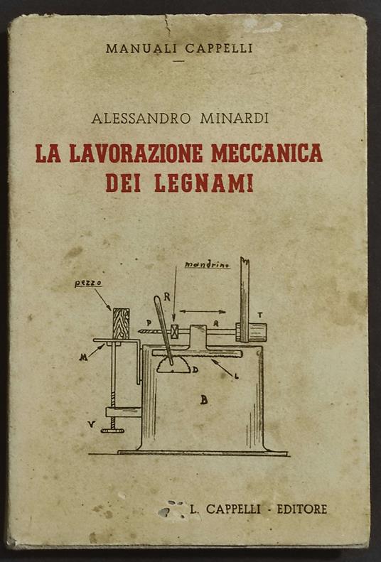 La Lavorazione Meccanica dei Legnami - Alessandro Minardi - copertina