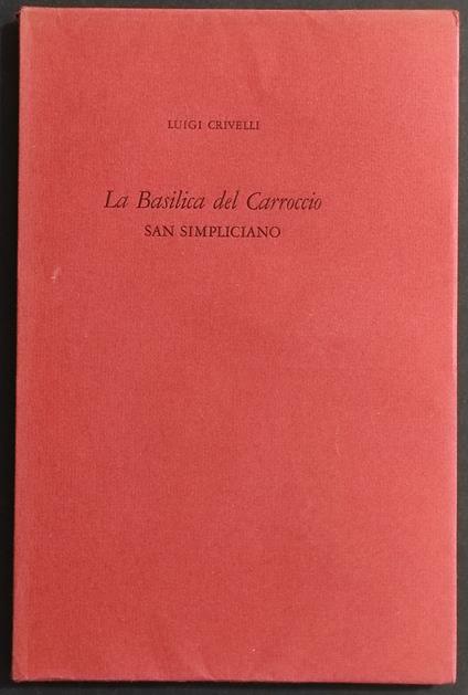 La Basilica del Carroccio San Simpliciano - Luigi Crivelli - copertina