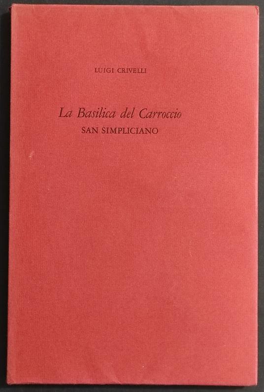 La Basilica del Carroccio San Simpliciano - Luigi Crivelli - copertina