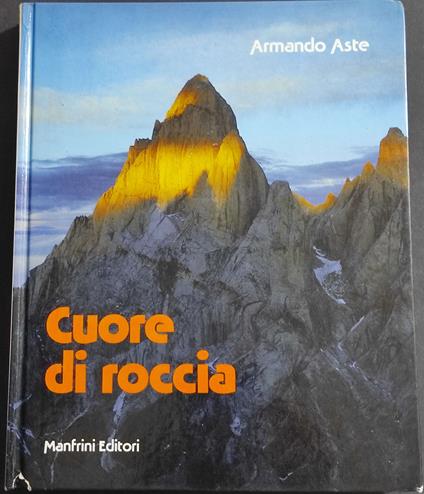 Cuore di Roccia - Armando Aste - copertina