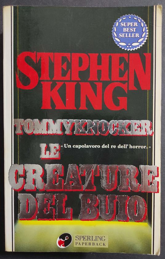 Tommyknocker Le Creature del Buio - Stephen King - copertina