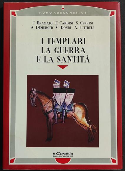 I Templari La guerra e la Santità - Simonetta Cerrini - copertina