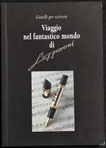 Viaggio nel Fantastico Mondo di Lazzaroni