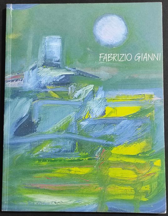 L' Arte di Fabrizio Gianni alla Villa di Riposo di Giovanni Pascoli - Fabrizio Giannini - copertina