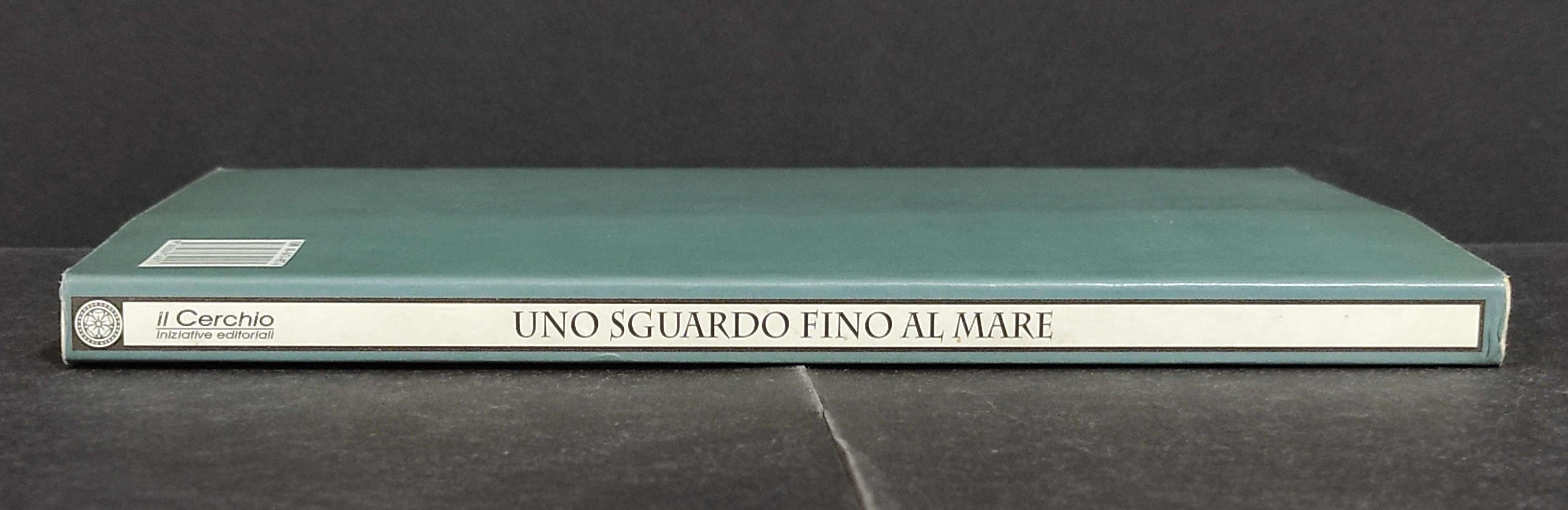 Uno Sguardo Fino al Mare