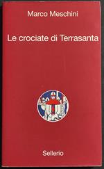 Le Crociate di Terrasanta