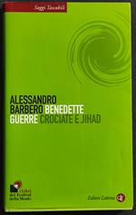 Benedette Guerre Crociate e Jihad