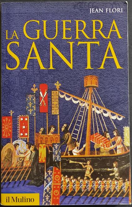 La Guerra Santa - Jean Flori - copertina