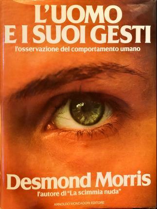L’uomo e i suoi gesti - Desmond Morris - copertina