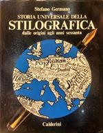 Storia universale della stilografica dalle origini agli anni sessanta