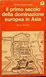 Il primo secolo della dominazione europea in Asia