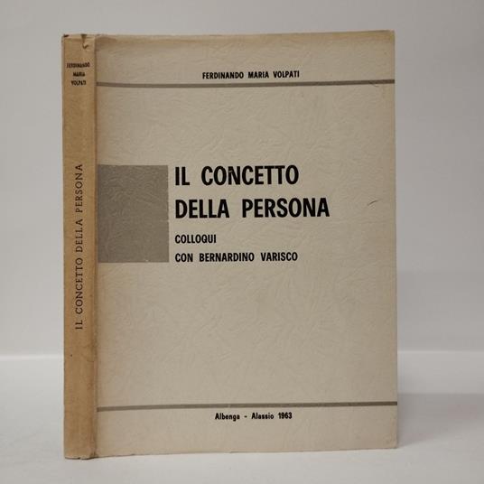 Il concetto della persona. Colloqui con Bernardino Varisco - copertina