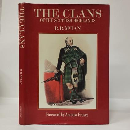 The Clans of the Scottish Highlands: The Costumes of the Clans - copertina