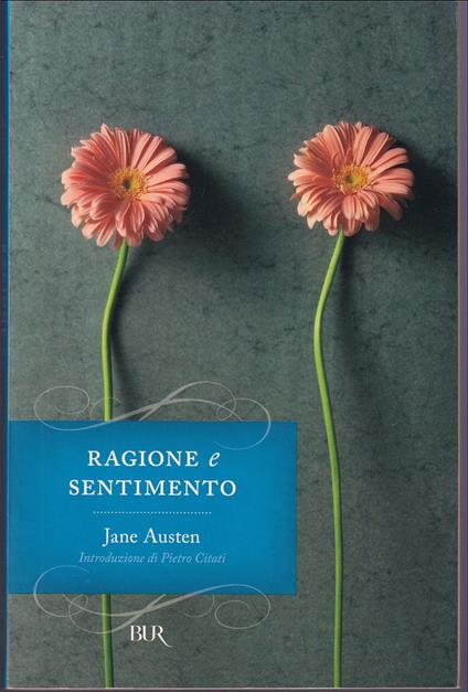 Ragione e sentimento Introduzione di Pietro Citati - Jane Austen - copertina