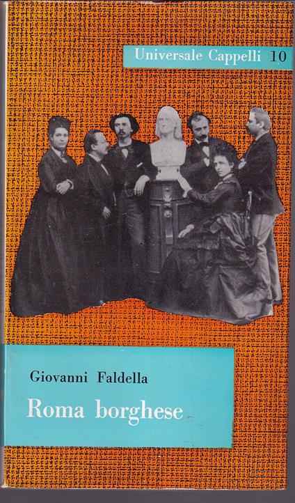 Roma borghese A cura di Gaetano Mariani - Giovanni Faldella - copertina