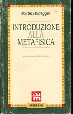 Introduzione alla metafisica Presentazione di Gianni Vattimo
