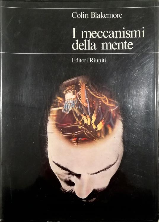 I meccanismi della mente - Colin Blakemore - copertina