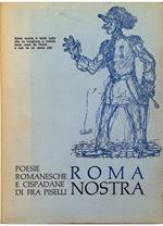Roma nostra Poesie romanesche e cispadane