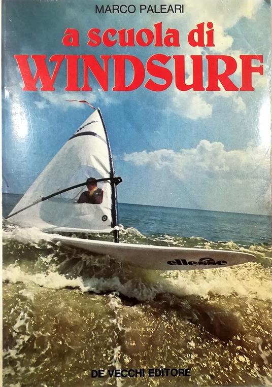 A scuola di windsurf - Marco Paleari - copertina