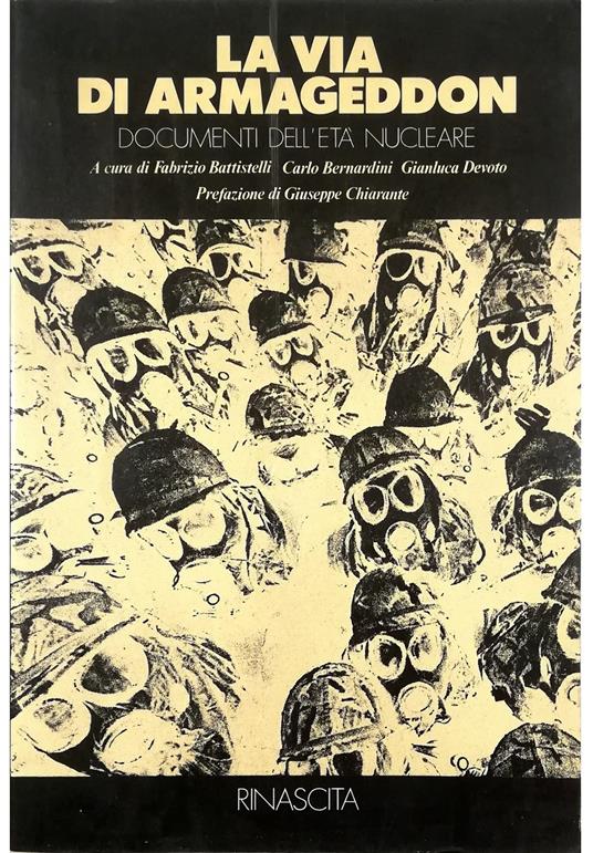 La via di Armageddon Documenti dell'età nucleare - copertina
