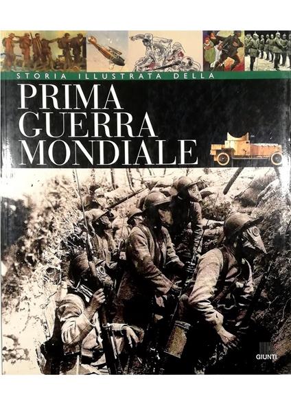 Storia illustrata della Prima guerra mondiale - copertina