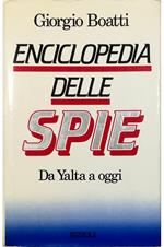 Enciclopedia delle spie Da Yalta a oggi